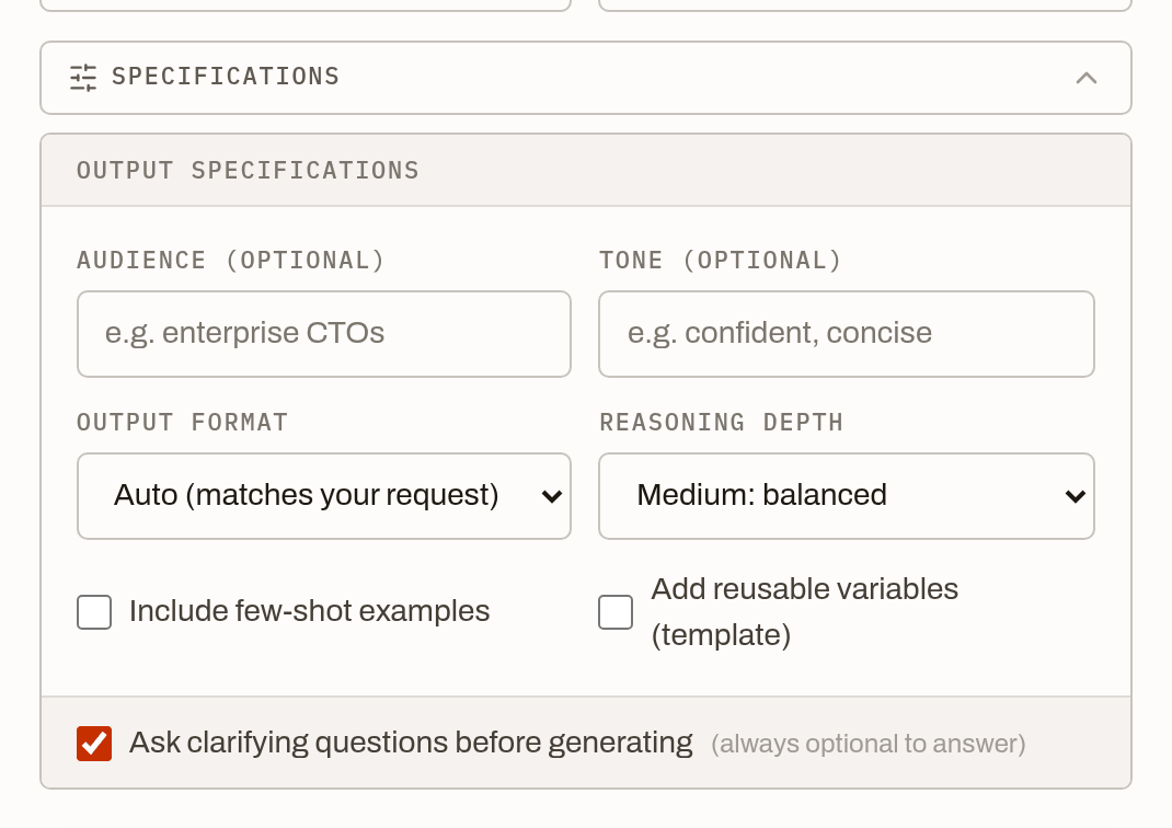 The expanded Specifications drawer: audience and tone fields, Output format set to Auto, Medium reasoning depth, the example and variable checkboxes, and the Ask clarifying questions toggle switched on.